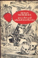 Grave Dirt and Selected Strawberries (Paperback)