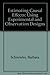 Estimating Causal Effects: Using Experimental and Observation Designs