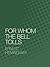 For Whom The Bell Tolls by Ernest Hemingway