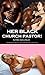 HER BLACK CHURCH PASTOR!: cheating wife black interracial hotwife cuckold pregnancy
