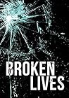 Broken Lives (A Tale Of Survival In A Powerless World #4)