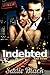 Indebted: Part Three
