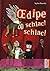 Oedipe schlac! schlac! (French Edition)