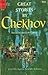 Great Stories by Chekhov
