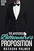 The Mysterious Billionaire's Proposition: (Book One) (Alpha Erotic Billionaire Romance)