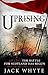 Uprising (Bravehearts Chronicles, #3)