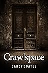 Crawlspace by Darcy Coates