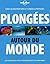Plongées autour du monde 1ed