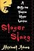 Slayer Slang: A Buffy the Vampire Slayer Lexicon