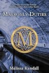 Matronly Duties by Melissa Kendall