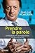 Prendre la parole: Les règles de l'art, les pièges à éviter, les trucs du métier (NON CLASSE) (French Edition)