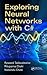 Exploring Neural Networks w...