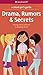 A Smart Girl's Guide: Drama, Rumors & Secrets: Staying True to Yourself in Changing Times (American Girl)