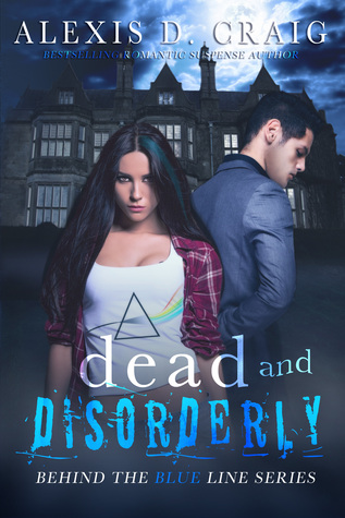 Dead and Disorderly