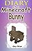 Diary Of A Minecraft Bunny: An Unofficial Minecraft Book