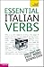 Essential Italian Verbs: Te...