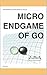 Micro endgame of go: The essential knowledge to the go
