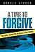 A Time to Forgive