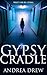 Gypsy Cradle (Gypsy Medium #2)