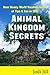Animal Kingdom Secrets: Bes...