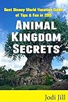 Animal Kingdom Secrets by Jodi Jill