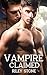 Vampire Claimed by Riley Stone