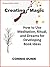 Creating Magic: How to Use Meditation, Ritual, and Dreams for Developing Book Ideas