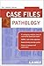 Case Files: Pathology
