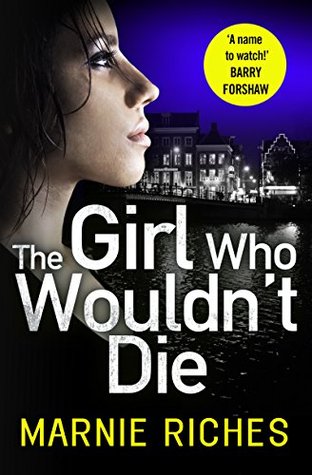 The Girl Who Wouldn't Die (Georgina McKenzie #1)
