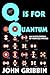 Q is for Quantum: An Encyclopedia of Particle Physics