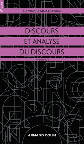 Discours et analyse du discours: Introduction (I.COM) (French Edition)