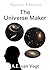 The Universe Maker by A.E. van Vogt