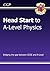 Head Start to A-level Physics (CGP A-Level Physics)