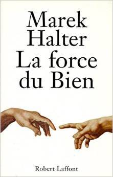 La force du bien (Paperback)