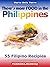 There's more FOOD in the Philippines: 55 Filipino Recipes