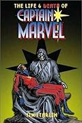 The Life and Death of Captain Marvel
