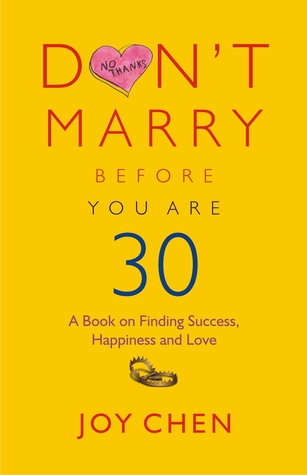 Don't Marry Before You Are 30