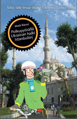 Polkupyörällä Ukrainan halki Istanbuliin