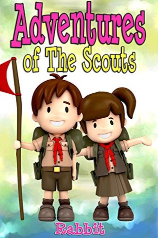 Adventures of Scouts Benjamin and Tracy