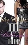 My White Billionaire 3 My White Billionaire 3