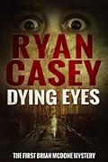 Dying Eyes