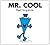 Mr Cool