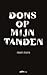 Dons op mijn tanden