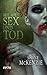 Geil auf Sex und Tod