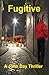 Fugitive (Max & Carla, #3)