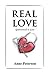 Real Love: Guaranteed to Last