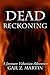 Dead Reckoning (A Jonmarc Vahanian Adventure, #18)