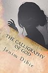 The Calligraphy of God: A Collection of Love Poems