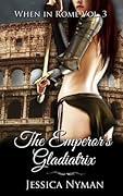 The Emperor's Gladiatrix