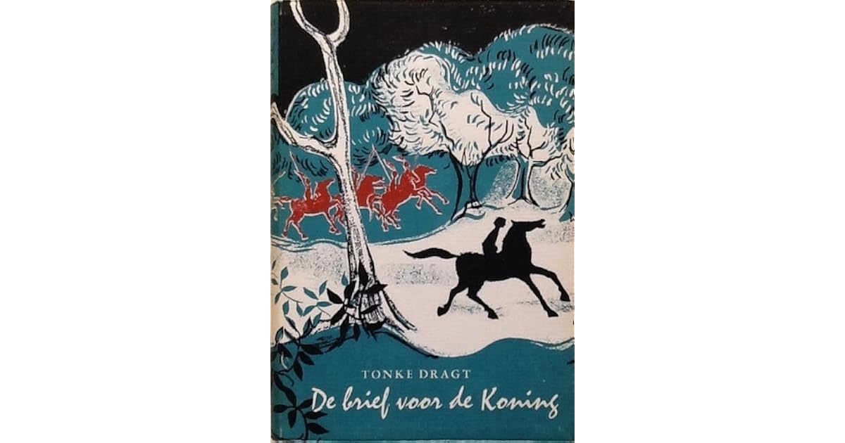 De brief voor de koning by Tonke Dragt
